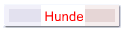 Hunde
